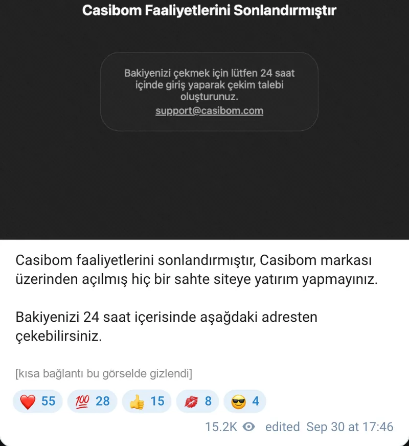 Casibom Telegram kanalındaki kapanış gönderisinin ekran görüntüsü: Casibom Faaliyetlerini Sonlandırmıştır başlığı, 24 saat içinde çekim talebi oluşturma çağrısı ve support@casibom.com adresi